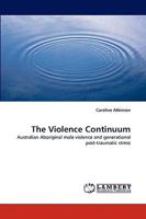 The Violence Continuum 3838321723 Book Cover