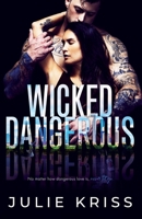 Wicked Dangerous 198912108X Book Cover
