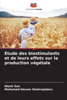 Étude des biostimulants et de leurs effets sur la production végétale (French Edition) 6208220831 Book Cover