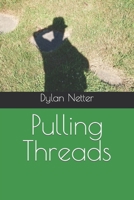Pulling Threads B0B28KP83G Book Cover