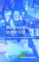 Movements in the City: Conflict in the European Metropolis 0130884219 Book Cover