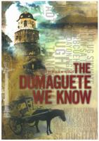 The Dumaguete We Know (Philippine Import) 9712726509 Book Cover