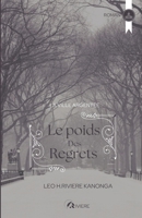 Le Poids Des Regrets: La Ville Argentée B0BT6TW1HL Book Cover
