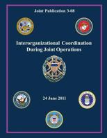 Interorganizational Coordination During Joint Operations 1480200166 Book Cover
