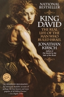 King David: The Real Life of the Man Who Ruled Israel 0345432754 Book Cover