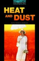 Heat And Dust: 1800 Headwords (Oxford Bookworms Library) 0194792277 Book Cover