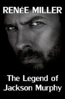 The Legend of Jackson Murphy 098781124X Book Cover