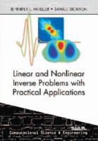 Linear and Nonlinear Inverse Problems with Practical Applications 1611972337 Book Cover