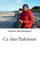 Ce cher Parkinson (French Edition) 2332511822 Book Cover