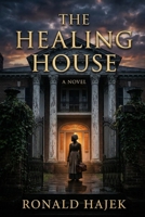 The Healing House B0GMCLLJ92 Book Cover