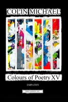 Colours of Poetry XV: Empathy B09TN45HLY Book Cover