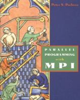 Parallel Programming With MPI 1558603395 Book Cover