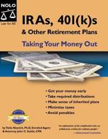 IRAs, 401(k)s & Other Retirement Plans: Taking Your Money Out