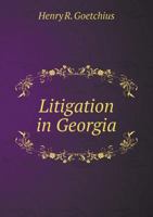 Litigation in Georgia During the Reconstruction Period 1341510174 Book Cover