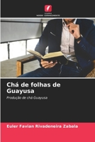 Chá de folhas de Guayusa 6206335178 Book Cover