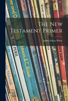 The New Testament Primer 1014718538 Book Cover
