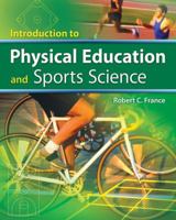Introduction to Physical Education and Sport Science 1418055298 Book Cover
