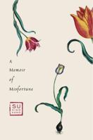 A Memoir of Misfortune 0375410392 Book Cover