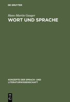Wort und Sprache: Sprachwissenschaftliche Grundfragen 3484220015 Book Cover