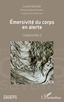 Emersivité du corps en alerte: L'expérientiel 2 (Mouvement Des Savoirs) (French Edition) 234319405X Book Cover