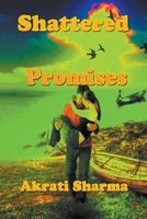 Shattered Promises B0C9SQFTT2 Book Cover