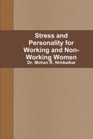 Stress and Personality for Working and Non-Working Women 1329768779 Book Cover