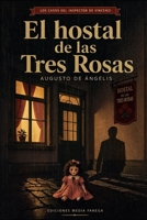 El hostal de las Tres Rosas (Los casos del Comisario De Vincenzi) (Spanish Edition) B0HDR5D6FK Book Cover