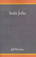 Soda Jerks 0738821098 Book Cover