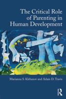 The Critical Role of Parenting in Human Development 1138025135 Book Cover