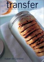 Transfer: Images on Glass, Fabric, Ceramic, Stone, Paper, Metal, Plastic and Wood 1571455825 Book Cover