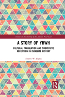 A Story of YHWH 103217725X Book Cover