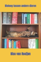 Bioloog tussen andere dieren 1729150462 Book Cover