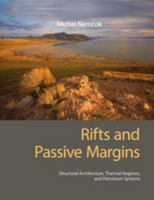 Rifts and Passive Margins: Structural Architecture, Thermal Regimes, and Petroleum Systems 1108445993 Book Cover