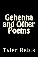 Gehenna and Other Poems 1533249024 Book Cover