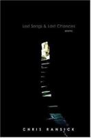 Lost Songs & Last Chances 0977803457 Book Cover