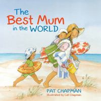 The Best Mum in the World 1927262801 Book Cover
