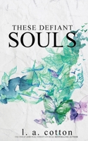 These Defiant Souls: A Darling Hill Story 1739632451 Book Cover