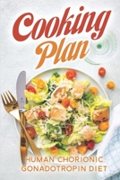 Cooking Plan: Human Chorionic Gonadotropin Diet: Authentic Metabolic Recipes B09FS31HWY Book Cover