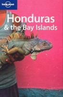 Honduras & the Bay Islands 174059150X Book Cover