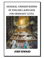 General Understanding of English Language B0CS69MZW9 Book Cover