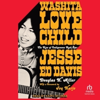 Washita Love Child: The Rise of Indigenous Rock Star Jesse Ed Davis B0DRBWXWWD Book Cover