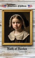 Ruth of Boston 1761530410 Book Cover