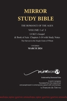 Hard Cover 11th Edition MIRROR STUDY BIBLE VOLUME 1 OF 3: Hard Cover Dr. Luke's brilliant account of the Life of Jesus & the beginnings of The Acts of B0BTDVDJ64 Book Cover