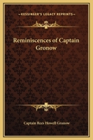 Reminiscences and Recollections of Captain Gronow 1438536429 Book Cover