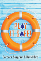 Play It Safe! 1771400692 Book Cover