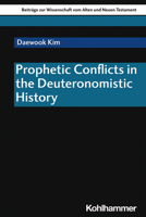 Prophetic Conflicts in the Deuteronomistic History 3170399934 Book Cover