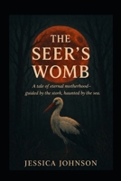 The Seer's Womb: A Novel B0G2XDZHNW Book Cover
