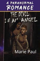 The Devil in An Angel: A Paranormal Romance (A Second Chance) B08HQ6WPQN Book Cover