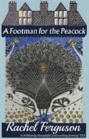 A Footman for the Peacock 1911413716 Book Cover