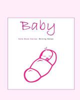 Baby Girl Notes 1535283831 Book Cover